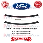 Skyjacker Softride Add-a-leaf 2-3" Front Ford 99-04 F-250 F-350 Super Duty. Fixed Price $276.53.