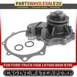 Water Pump With Gasket Ford B600 B700 CF6000 CF7000 CF8000. Fixed Price $123.38.