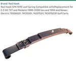 Red Hawk SPN1018 Leaf Spring For Ez Txt Medalist Golf Cart 70506G01. Fixed Price $48.30.