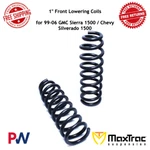 Maxtrac 1" Front Lowering Coils For 99-06 Gmc Sierra 1500 / Chevy Silverado. Fixed Price $184.53.