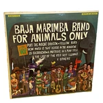 Baja Marimba Band For Animals Only (vinyl, 1965) A&m Records ST-90616 Vg Lp. Fixed Price $7.08.