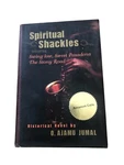 Spiritual Shackles By Okeyo Jumal - Hardcover Signed Advance Reader Copy. Fixed Price $39.99.